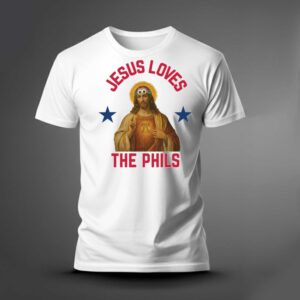 Jesus Loves The Phils Philadelphia Phillies Heart Bell Shirt