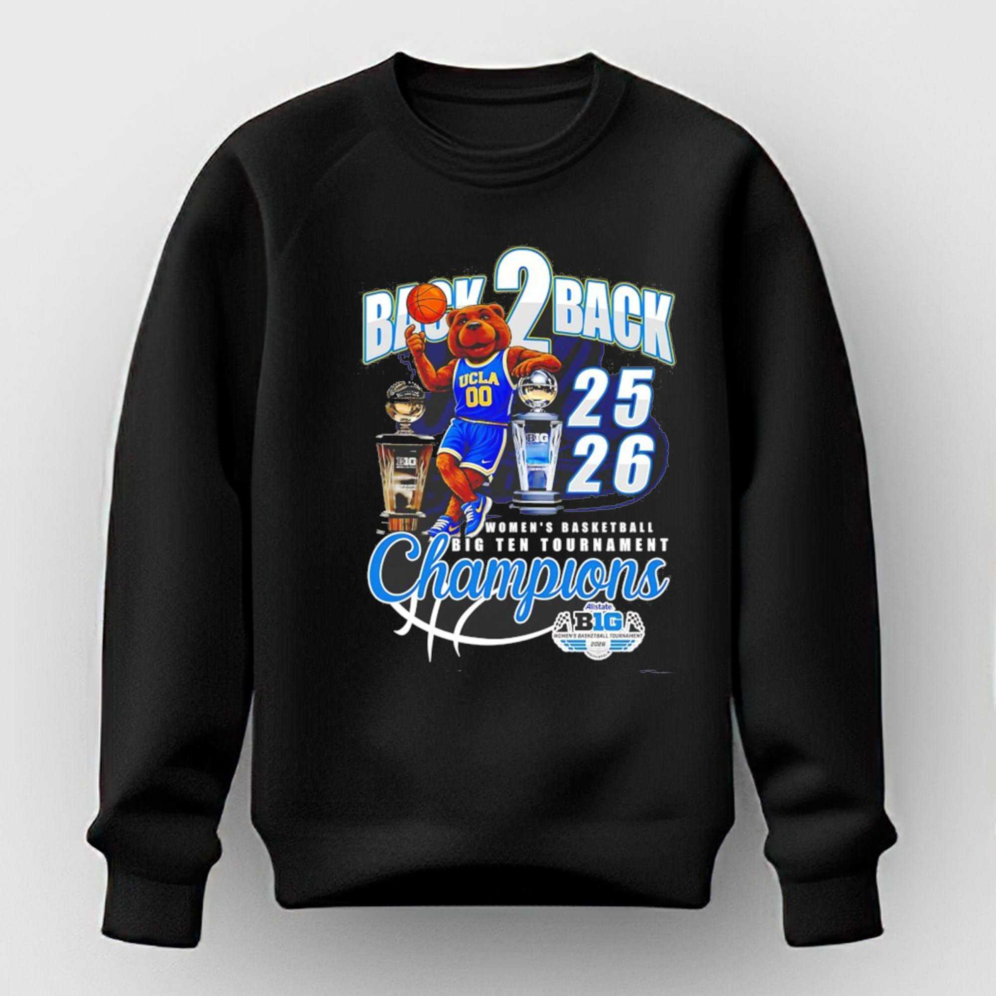 Joe Bruin Ucla Bruins Back 2 Back Womens Basketball Big Ten Tournament Champions Tee