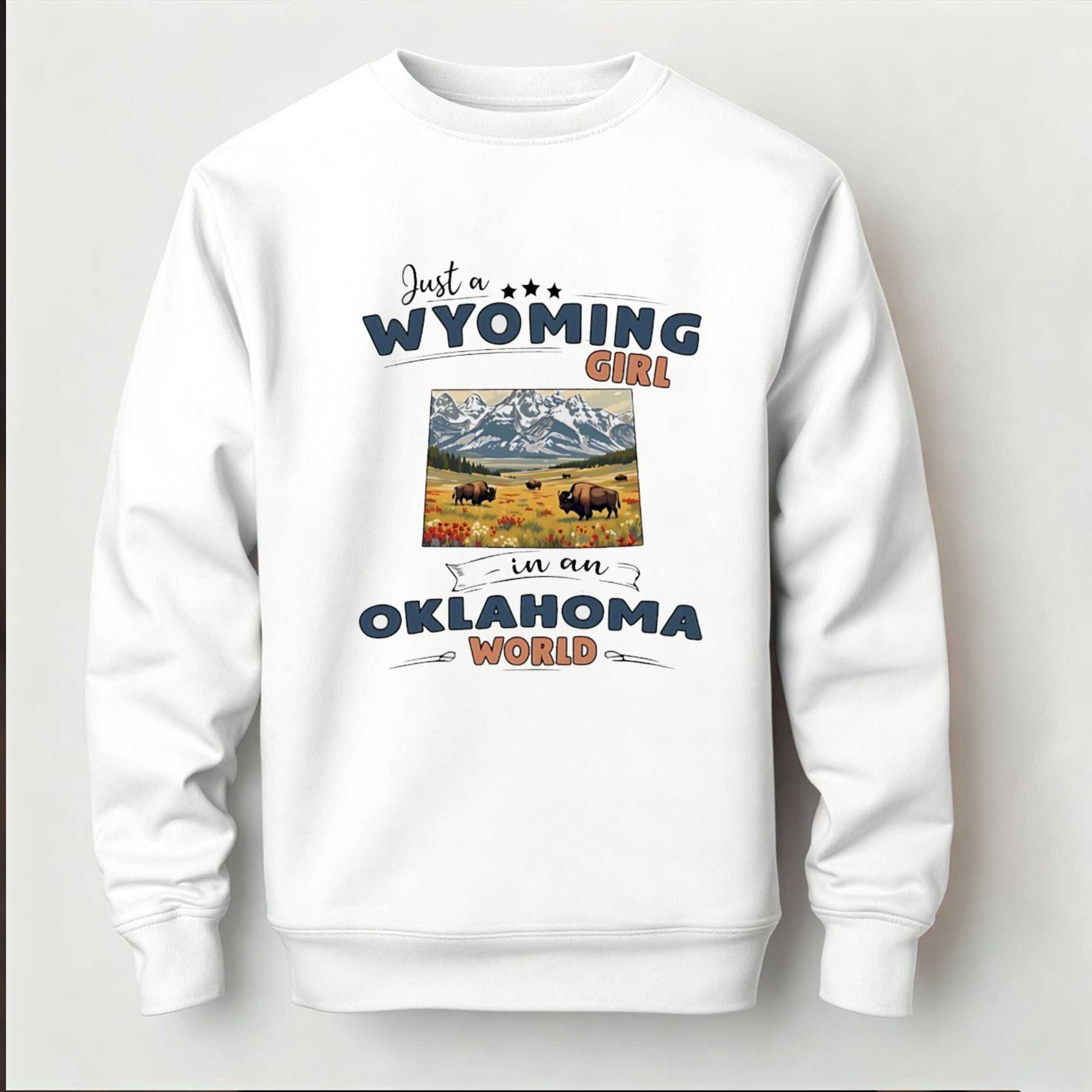 Just a Wyoming girl in an Oklahoma world T-Shirt