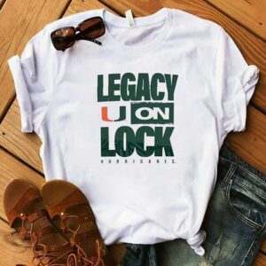 Miami Hurricanes Legacy On Lock Tee 1 1.jpg