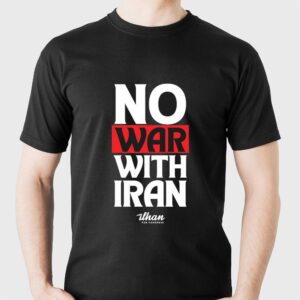 No War With Iran Ilhan Omar Ilhan For Congress Shirt 1 1.jpg