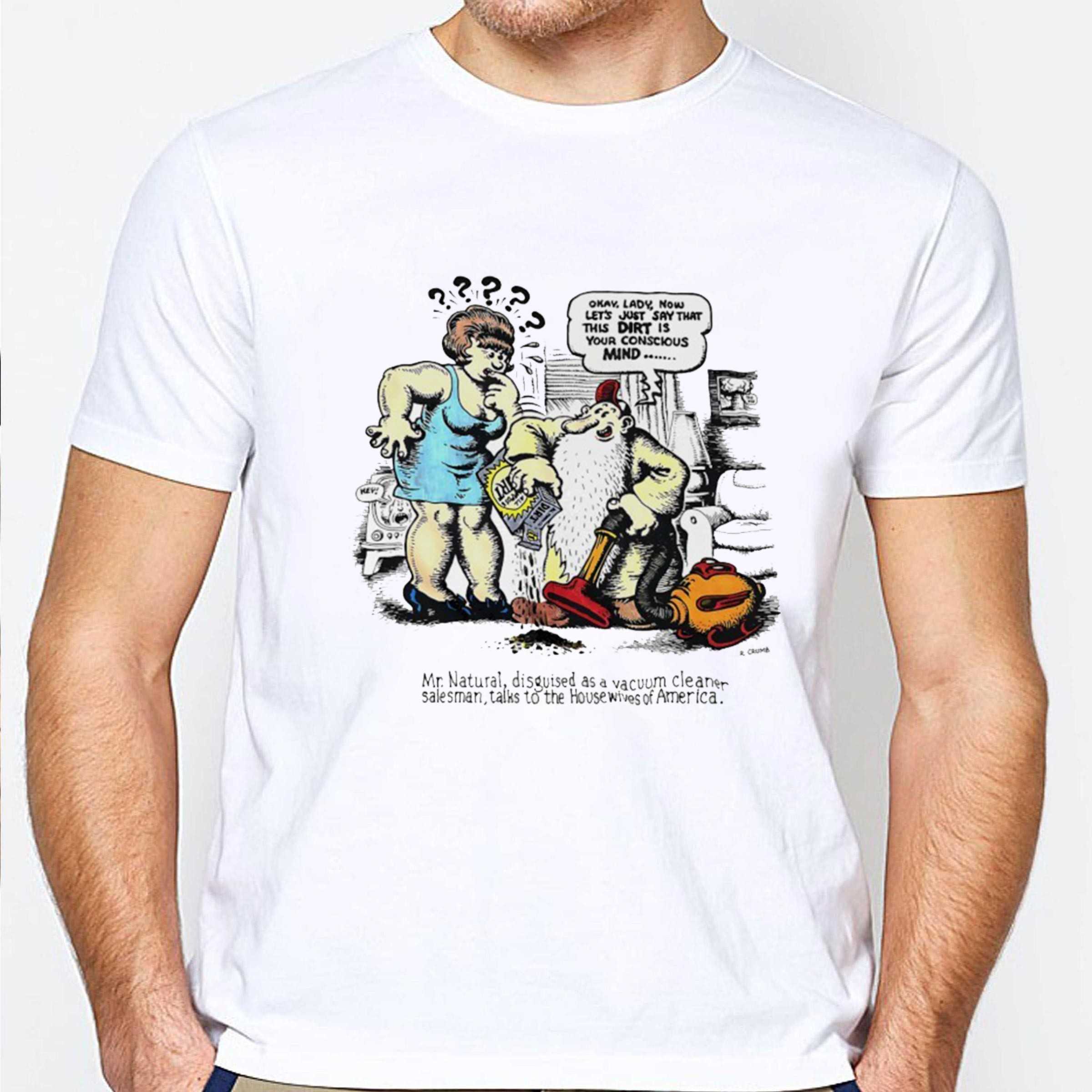 Okay Lady Now Lets Just Say That This Dirt Is Your Conscious Mind Tee