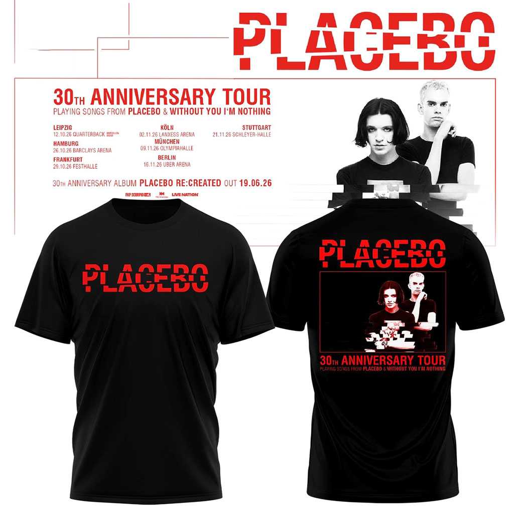 Placebo 30th Anniversary Tour 2026 Hoodie Tee Placebo 30th Anniversary Tour 2026 Hoodie Tee