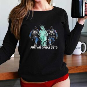Statue Of Liberty Are We Great Yet Tee 3 1.jpg
