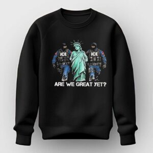 Statue Of Liberty Are We Great Yet Tee 4 1.jpg
