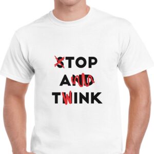 Stop And Twink Tee 2 1.jpg