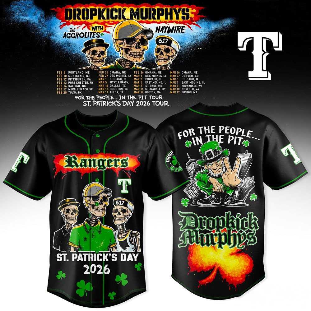Texas Rangers Dropkick Murphys St Patrick’s Day 2026 Tour Jersey