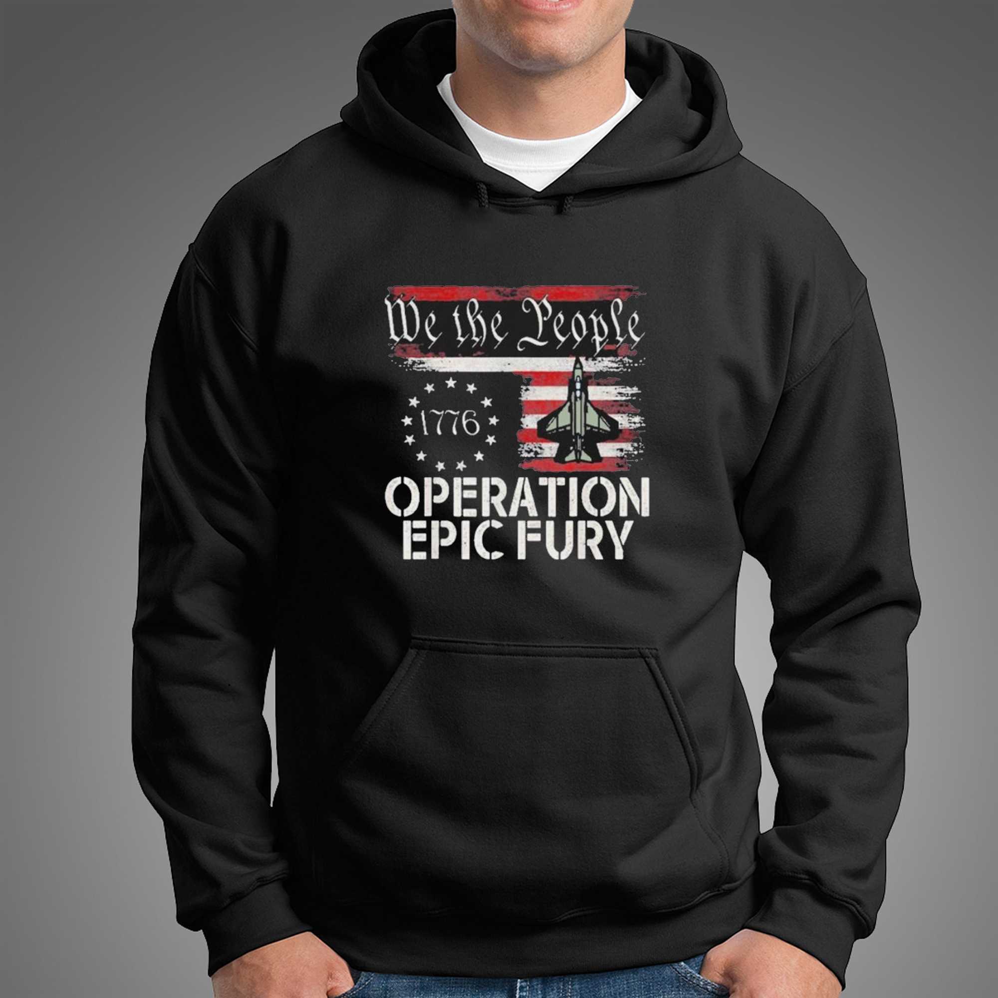 We The People Operation Epic Fury Shirt We The People Operation Epic Fury Shirt